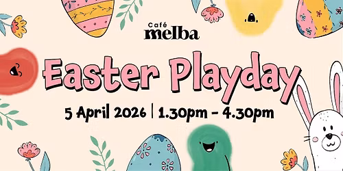 Easter Playday At Cafe Melba Mediapolis