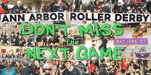 Ann Arbor Roller Derby Doubleheader