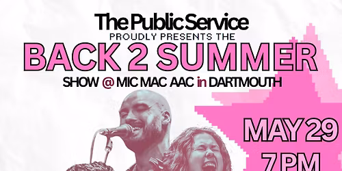 The Public Service \/ Mat Hughes \/ Julia Cunningham @ Mic Mac AAC in Dartmouth