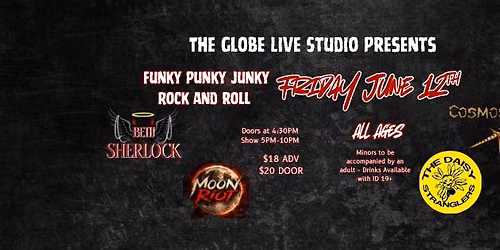 Funky Punky Junky Rock and Roll at the Globe Live Studio!!