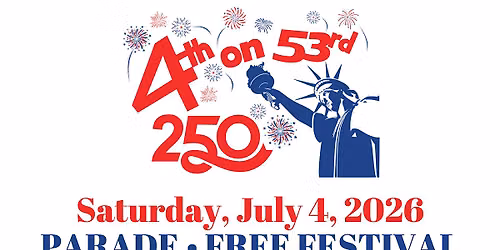 4th on 53rd Parade and Free Festival