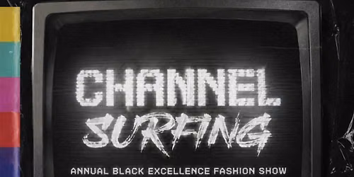 Channel Surfing: A Fashion Experience