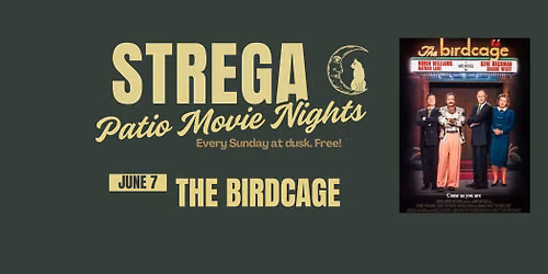 Strega Patio Movie Night - The Birdcage