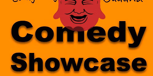 Laughing Buddha Comedy Showcase