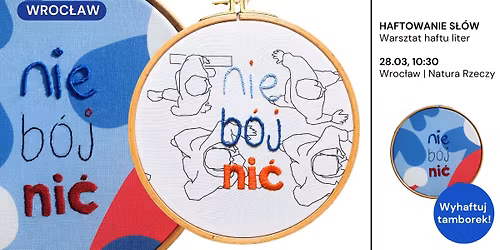 \ud83e\udea1 Wroc\u0142aw: warsztat haftu dla pocz\u0105tkuj\u0105cych: haftowanie liter