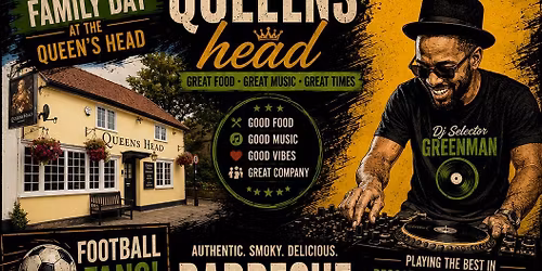 \ud83d\udd25 SUNDAY FAMILY DAY at The Queen\u2019s Head Pub, Aylesbury! \ud83d\udd25