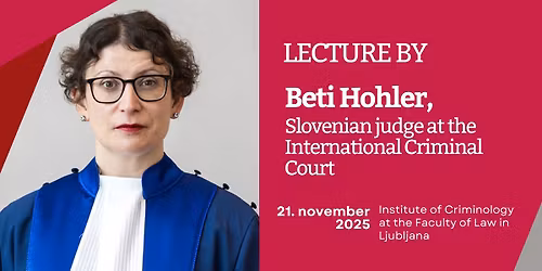Invitation to a Lecture by Slovenian Judge at the International Criminal Court, Beti Hohler