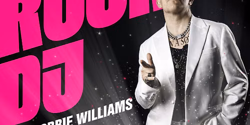 Rock DJ \/  Robbie Williams Experience \/ Old Fire Station \/\/ Carlisle
