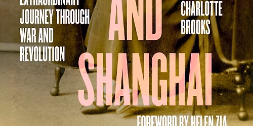 The Moys of New York and Shanghai: One Family\u2019s Extraordinary Journey Through War and Revolution