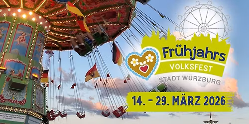 W\u00fcrzburger Fr\u00fchjahrsvolksfest 2026