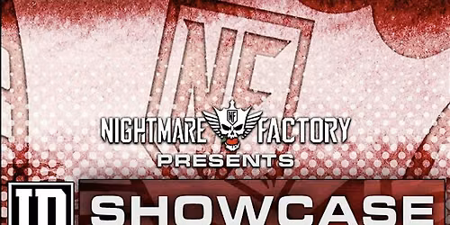 The Nightmare Factory presents: ID Showcase