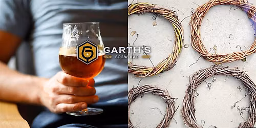 October Wreath Workshop - Garth's Brew Bar