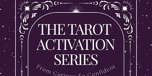 Tarot 101 Activation Series with Mackenzie Foster