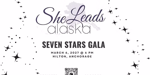 She Leads Alaska "Seven Stars" Gala