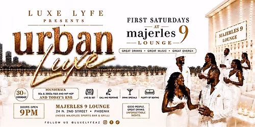 "URBAN LUXE" FIRST SATURDAYS
