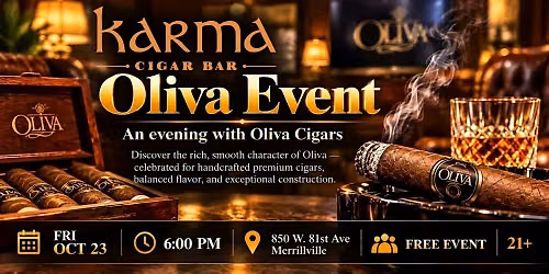 Oliva Cigar Event at Karma Cigar Bar - Friday, October 23, 2026