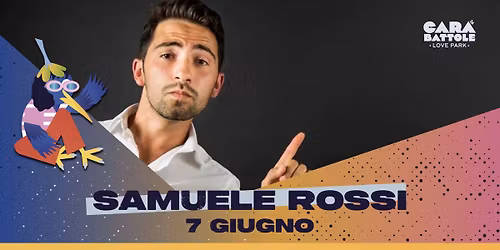 Samuele Rossi @ Carabattole Love Park
