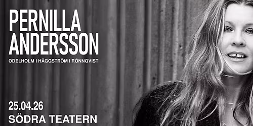 Pernilla Andersson | S\u00f6dra Teatern, Stockholm