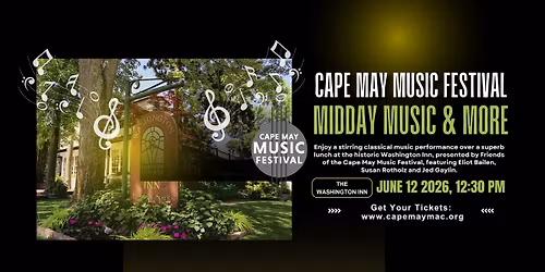 Cape May Music Festival- Midday Music & More