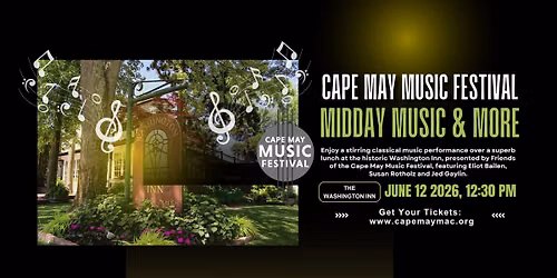 Cape May Music Festival- Midday Music & More