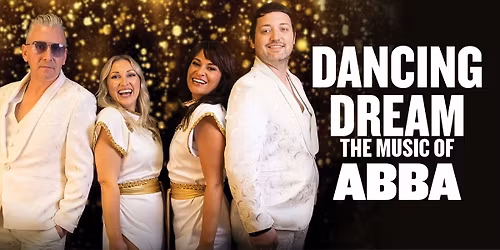 Dancing Dream: The Music of ABBA
