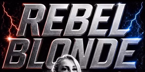 Rebel Blonde Dynamic female fronted four piece band playing all the hits of the 70\u2019s 80\u2019s & 90\u2019s 
