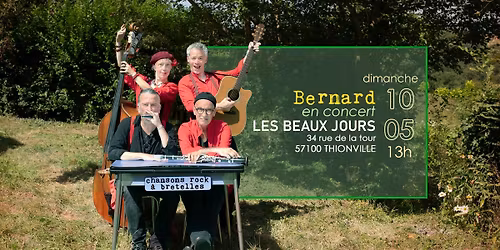 Bernard aux Beaux Jours