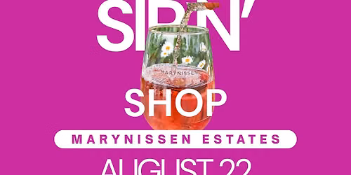 Sip N Shop @ Marynissen Winery