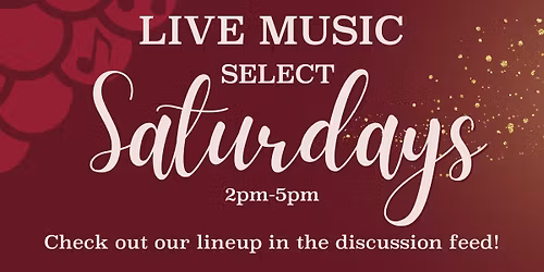 Live Music - SELECT SATURDAYS @ Alto Vineyards
