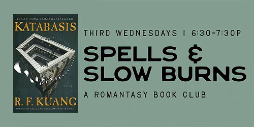 Spells & Slow Burns - A Romantasy Book Club (Sept. Pick)