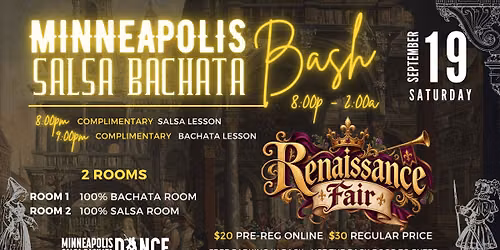 MINNEAPOLIS SALSA BACHATA BASH | RENAISSANCE FAIR