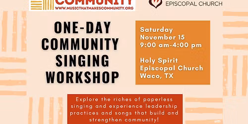 [Waco, TX] 1-Day Community Singing Workshop with Music that Makes Community