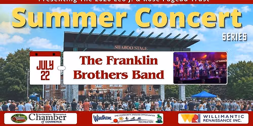 2026 Summer Concert Series: The Franklin Brothers Band Live in Willimantic
