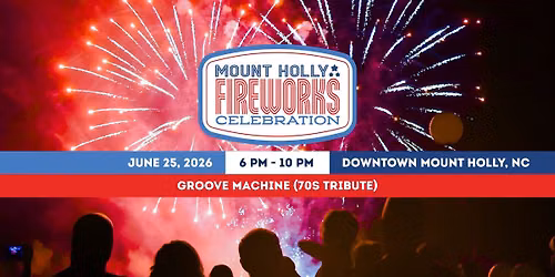 Mount Holly Fireworks Celebration - Groove Machine