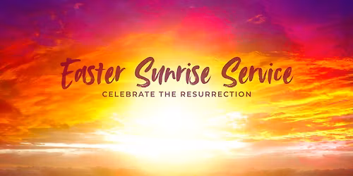 Easter Sunrise Service