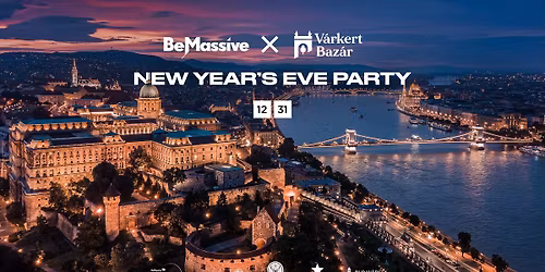 Be Massive Szilveszter - New Year's Eve Party