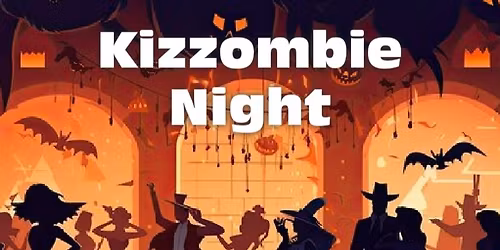 Kizzombie Night