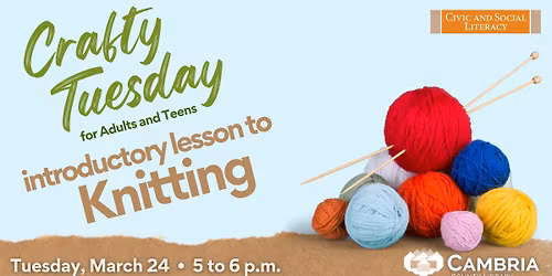 Crafty Tuesday: Introductory Lesson to Knitting