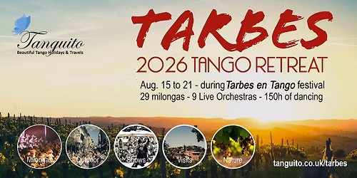 2026 Tarbes Tango Retreat - festival, live music, nature, wine & visits in Occitanie (South France).