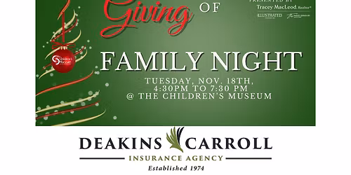 Festival of Giving Family Night Sponsored by Deakins-Carroll Insurance