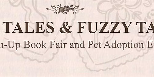 Fairy Tales & Fuzzy Tails: A Grown-Up Book & Pet Adoption Event