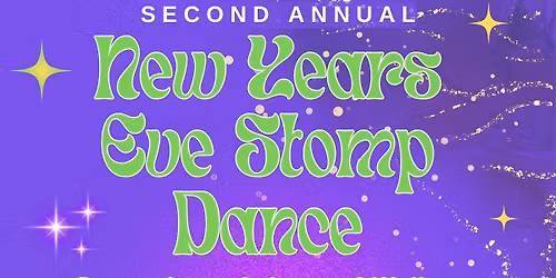 New Year's Eve Recovery Stomp Dance