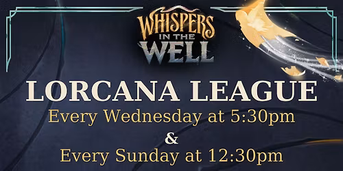 Lorcana Leagues Wednesdays