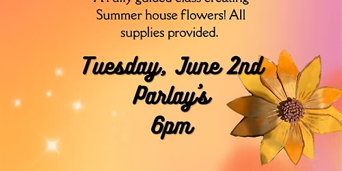 House Flower Workshop at Parlay's