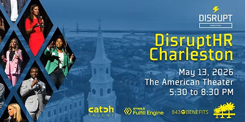 DisruptHR Charleston Spring 2026