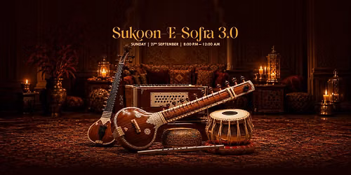 Suqoon-E-Sofra 3 | Adana\u2019s Signature Sufi Night