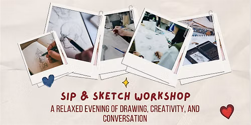 Sip & Sketch Workshop