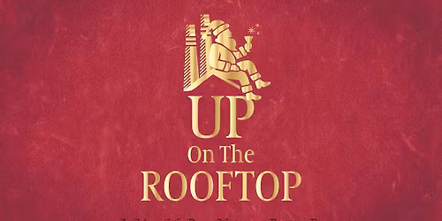 Up on the Rooftop : A Myrtle & Rose Christmas Pop-Up Bar