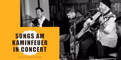 Songs am Kaminfeuer in Concert