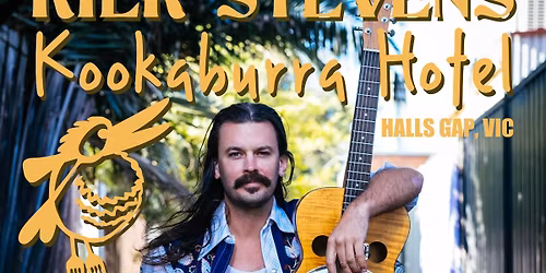 KIER STEVENS at Kookaburra Hotel, Halls Gap
